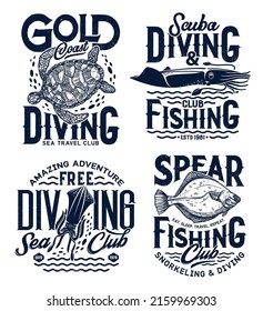 Sea diving, snorkeling and fishing t-shirt prints, vector ocean waves and fishes. Fishing and sea travel club, snorkeling and scuba diving center emblems with squid, turtle and flounder, marine quotes