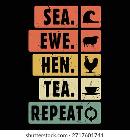 Meer. Ewe. Hen. Tee. Wiederholen.