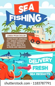 Sea fishing cartoon poster, fisherman boat or ship and tackles. Vector fisher big catch of seafood octopus, squid or shirmp and trout or tuna and flounder with marlin on rod hook