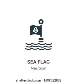 Sea flag glyph icon vector on white background. Flat vector sea flag icon symbol sign from modern nautical collection for mobile concept and web apps design.