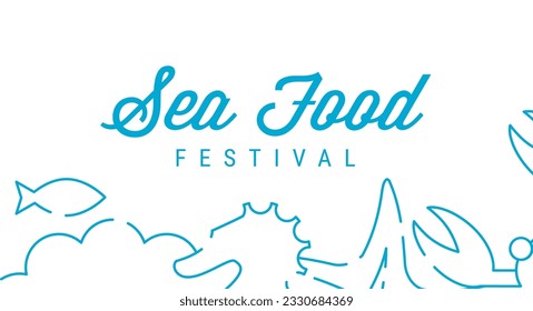 Sea food festival pattern, signboard. Line art pattern with marine life. Flat vector illustration isolated on white background.