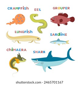 Sea and freshwater fish (Crampfish, Grouper, Common eel, Lungfish, True sardine, Shark, Rabbit fish Chimaera). Color set for kids. Vector isolated images with names.