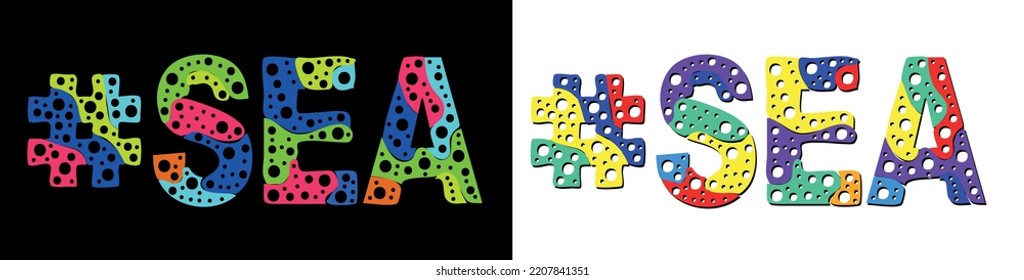 SEA Hashtag. Multicolored bright isolate curves doodle letters. Trendy popular Hashtag #SEA for for holiday resort, outdoor recreation, social network, web resources, mobile apps, banner.