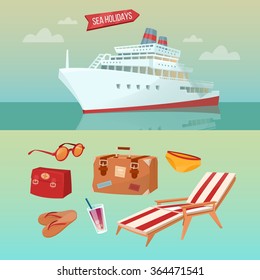 Sea Holidays Concept with Cruise Ship and Summertime Elements: Baggage, Sunglasses, Cocktail, Flip-Flops. Vector illustration