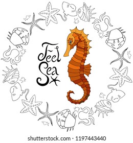 Sea Horse with marine elements and inscription feel the sea