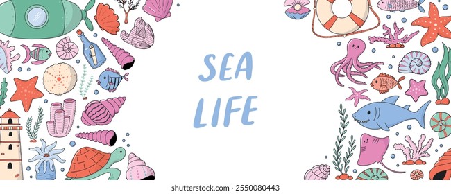 Sea life horizontal banner with lettering quote and doodles of fish, bubbles, seaweed, reef, etc. Good for social media covers, prints, posters, invitations, templates, etc. EPS 10