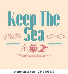 Sea life quote t-shirt design, Ocean environmental typography quotes, Ocean ecosystem and conservation graphic, Marine environment poster design