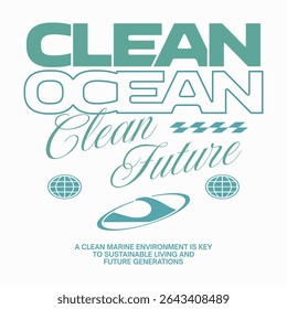 Sea life quote t-shirt design, Ocean environmental typography quotes, Ocean ecosystem and conservation graphic, Marine environment poster design