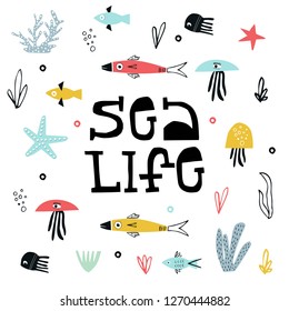Sea Life - Summer kids poster with a fish, jellyfish and seaweed cut out of paper and hand dtawn lettering. Vector illustration.