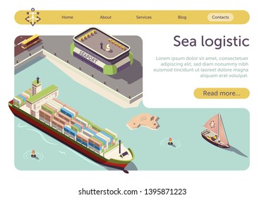 Sea Logistic and Maritime Transportation Isometric Banner. Sea Freight and Shipping. Seaport, Cargo Ships, Steel Containers, Sail-Boat and Bus. Import Export Transport Industry. Vector 3d Illustration