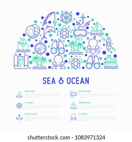 Sea and ocean journey concept in half circle with thin line icons: sailboat, fishing, ship, oysters, anchor, octopus, compass, snorkel, dolphin, sea turtle. Modern vector illustration for banner.