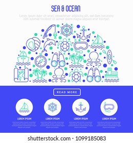 Sea and ocean journey concept in half circle with thin line icons: sailboat, fishing, ship, oysters, anchor, octopus, compass, steering wheel, sea turtle. Modern vector illustration, web page template