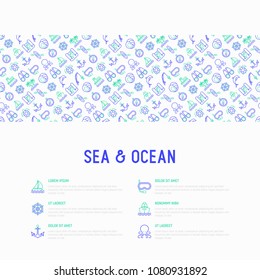 Sea and ocean journey concept with thin line icons: sailboat, fishing, ship, oysters, anchor, octopus, compass, steering wheel, snorkel, dolphin, sea turtle. Modern vector illustration for print media