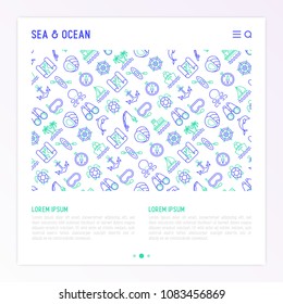Sea and ocean journey concept with thin line icons: sailboat, fishing, ship, oysters, anchor, octopus, compass, steering wheel, snorkel, dolphin, sea turtle. Vector illustration print media template.