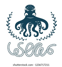 Sea octopus simple styling print. Two color. Quote lettering with sea rope. Print for kids t-shirt and sea style souvenirs. Isolated on white background