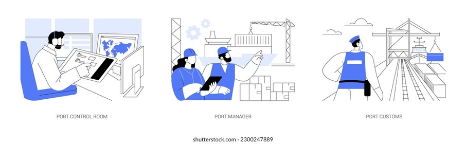 Sea port checkpoint abstract concept vector illustration set. Port control room, operation supervisor, customs officer, goods transportation, export and import business abstract metaphor.