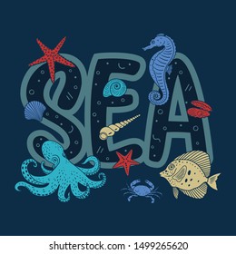 Sea poster with underwater animals. Cute hand drawn sea creatures for T-shirt prints, textile, wallpaper, childish background. Vector illustration. 