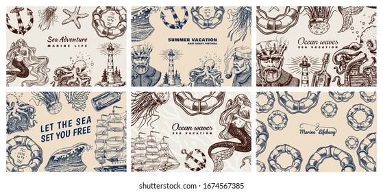 Sea Posters set. Nautical banners or backgrounds. Lighthouse, mermaid and marine captain, octopus and shipping sail, old sailor, ocean waves, seaman and lifebuoy. Hand drawn engraved old sketch.