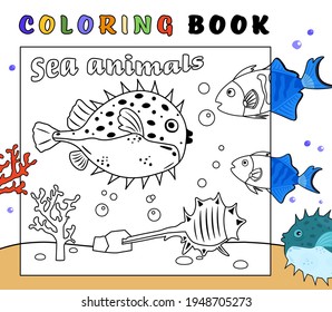 Sea pufferfish coloring book. Colouring page for little children. Undersea picture to colour. Ready to print. Ocean fish lovers. Editable vector illustration in cartoon style on white background