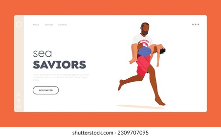 Sea Saviors Landing Page Template. Lifeguard African Male Character Sprinting, Carrying Unconscious Boy in Arms, Rescuing On Beach, Ensuring Safety, Save Lives. Cartoon People Vector Illustration