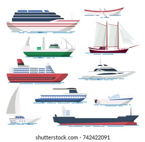 Sea ship and boats set. Watercraft travels the oceans, sea area, maritime transport carrying people or goods, cargo. Vector flat style cartoon illustration isolated on white background