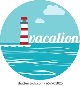 Sea, sky and lighthouse. Vacation at sea. Flat style vector illustration.