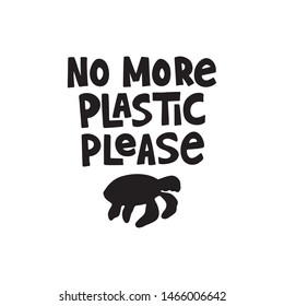 Sea species protection vector banner template. No more plastic please slogan, message typography. Oceanic turtle, underwater wildlife saving campaign t-shirt print, poster design layout