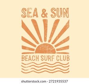 Sea and sun ray drawing, hand made font and artwork. vintage grunge sunrise sketch. beach surf club typography slogan. man, women, kids, girl, boys tee t-shirt design