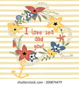 Sea theme card with bouquet and rope I love sea and you