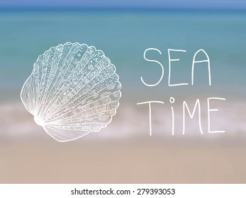 "Sea time" summer vector poster with decorative hand drawn seashell on blurred realistic seashore background.