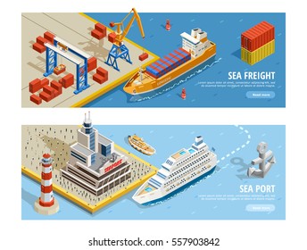 Sea transportation isometric horizontal banners with cruise and industrial ships containers crane passengers anchor lighthouse vector illustration