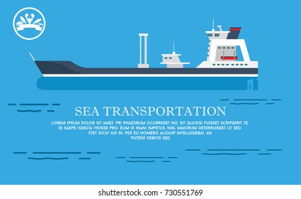 Sea transportation representation with large cargo ship on blue water with tiny waves. Vector illustration with shipping services advert