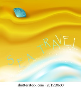 sea travel inscription on the sand with shell and sea wave, summer tour poster, vector, under the sea water, shallow water