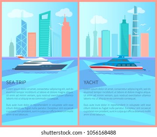 Sea trip on luxurious yacht promotional posters set. Unforgettable trip on modern speed water transport. Excursion on yacht promo vector illustration.