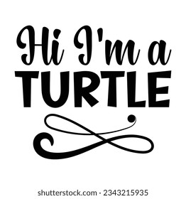 Sea Turtle lettering quotes design