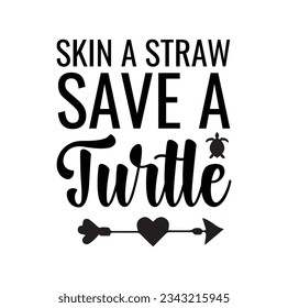 Sea Turtle lettering quotes design