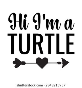 Sea Turtle lettering quotes design