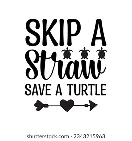 Sea Turtle lettering quotes design