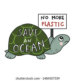 Sea turtle protest no more plastic, safe an ocean cartoon vector illustration