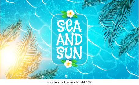 Sea Vacation. Summer Background. Ocean Waves, Shining Sun, Palm leaves and Flower. Vector illustration