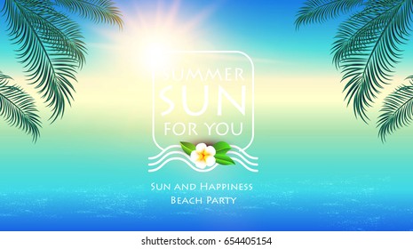 Sea Vacation. Summer Background. Ocean Waves, Shining Sun, Palm leaves and Flower. Vector illustration