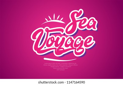 sea voyage word typography design in pink color suitable for logo, banner or text design