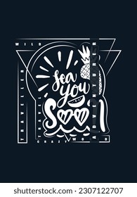 Sea you soon Beach summer t shirt design 