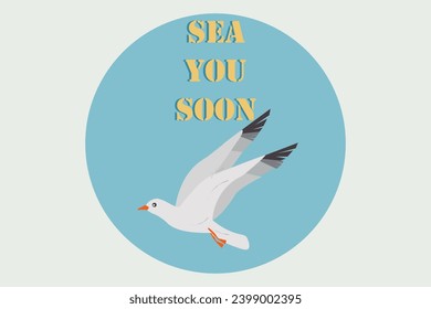Sea you soon. Seagull flat vector illustration. Design for logo, cards, cover, web page, social media. 
