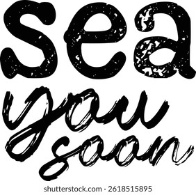 Sea You Soon Typography T-shirt Design, Beach T-shirt Design, summer retro boho design, Vintage Distressed, vector file, silhouette file, typewriter