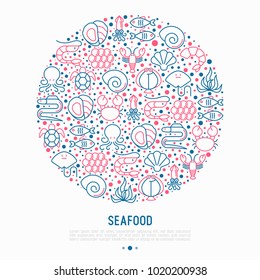 Seafood concept in circle with thin line icons: lobster, fish, shrimp, octopus, oyster, eel, seaweed, crab, ramp, turtle. Modern vector illustration for restaurant menu.