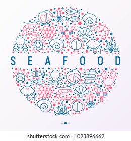 Seafood concept in circle with thin line icons: lobster, fish, shrimp, octopus, oyster, eel, seaweed, crab, ramp, turtle. Modern vector illustration for restaurant menu.