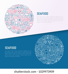 Seafood concept in circle with thin line icons: lobster, fish, shrimp, octopus, oyster, eel, seaweed, crab, ramp, turtle. Modern vector illustration for restaurant menu.