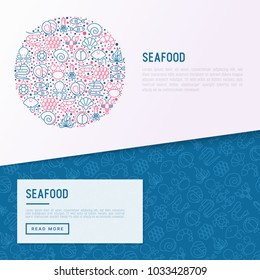 Seafood concept in circle with thin line icons: lobster, fish, shrimp, octopus, oyster, eel, seaweed, crab, ramp, turtle. Modern vector illustration for restaurant menu.