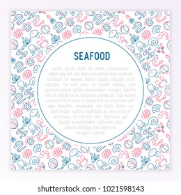 Seafood concept with thin line icons: lobster, fish, shrimp, octopus, oyster, eel, seaweed, crab, ramp, turtle. Modern vector illustration for restaurant menu.